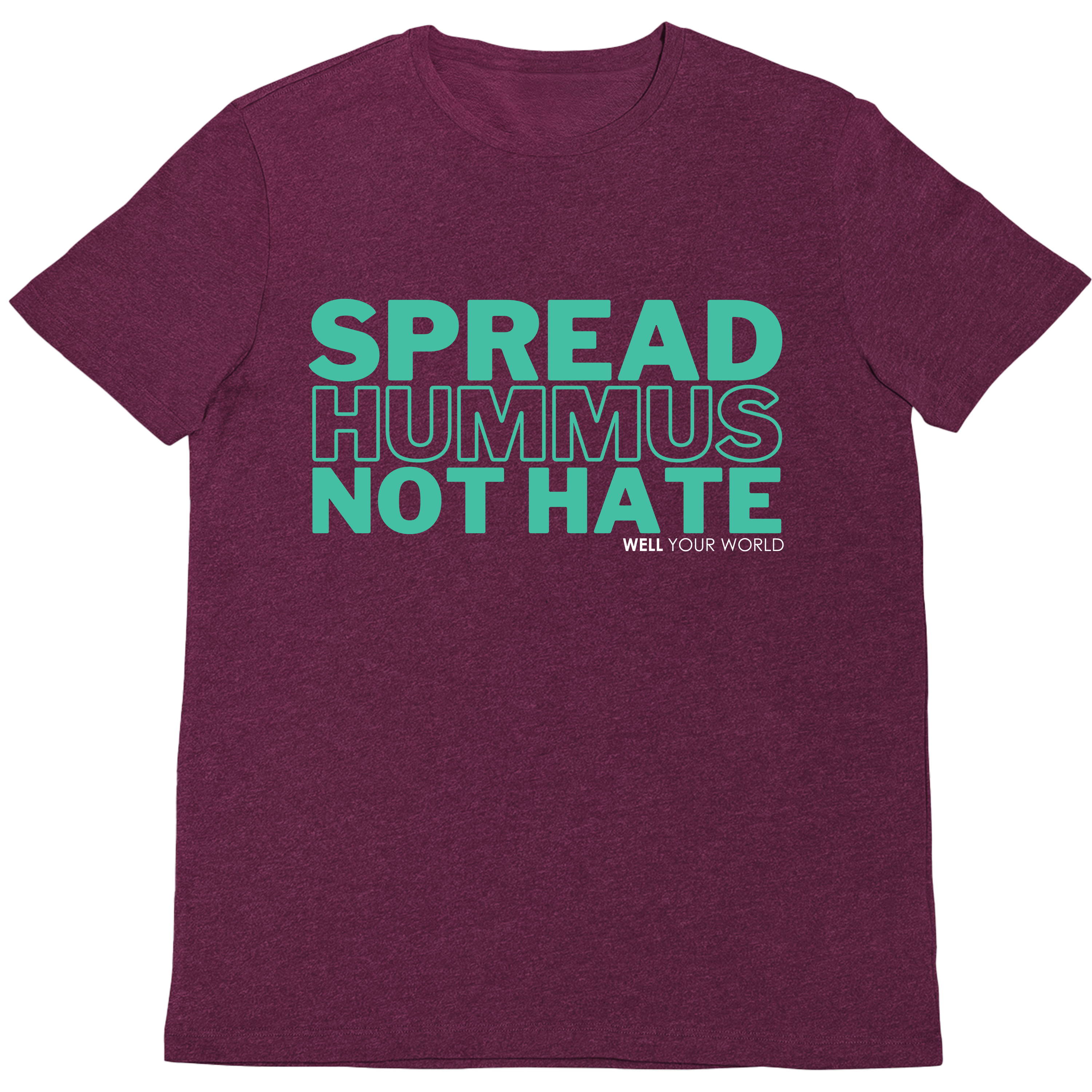 Spread Hummus Not Hate Unisex T-Shirt