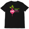 Turnip The Beet Unisex T-Shirt